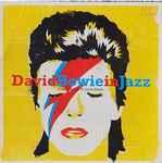 Various - David Bowie In Jazz - A Jazz Tribute To David Bowie