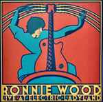 Ronnie Wood - Live At Electric Ladyland