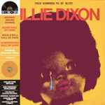 Willie Dixon - What Happened To My Blues