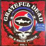 The Grateful Dead - On A Back Porch, Vol. 1
