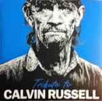 Various - Tribute To Calvin Russell