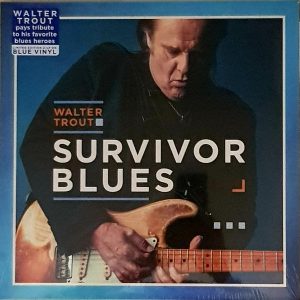 WALTER TROUT - SURVIVOR BLUES VINYLE BLEU