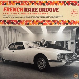 COLLECTIF - FRENCH RARE GROOVE