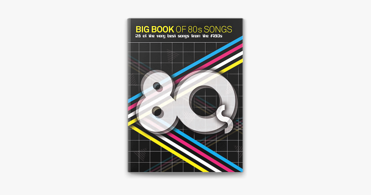 BIG BOOK OF 80S SONGS