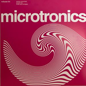 BROADCAST - MICROTRONICS VOLUME 1 ET 2