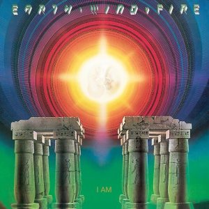 EARTH WIND AND FIRE I AM